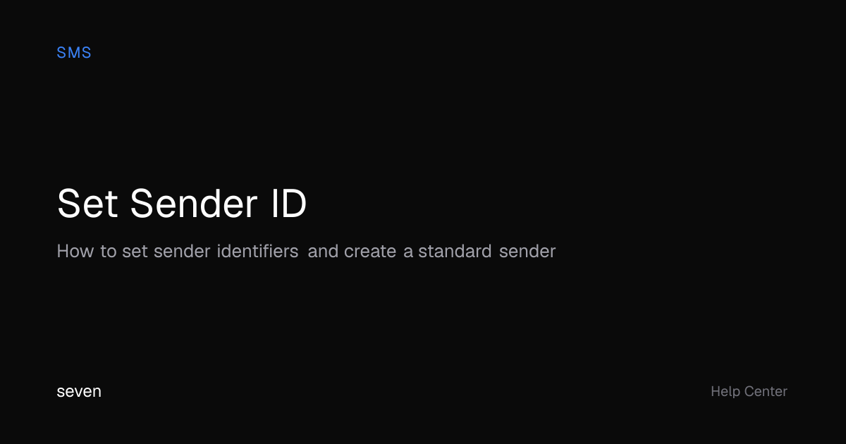Set Sender ID | seven Help Center
